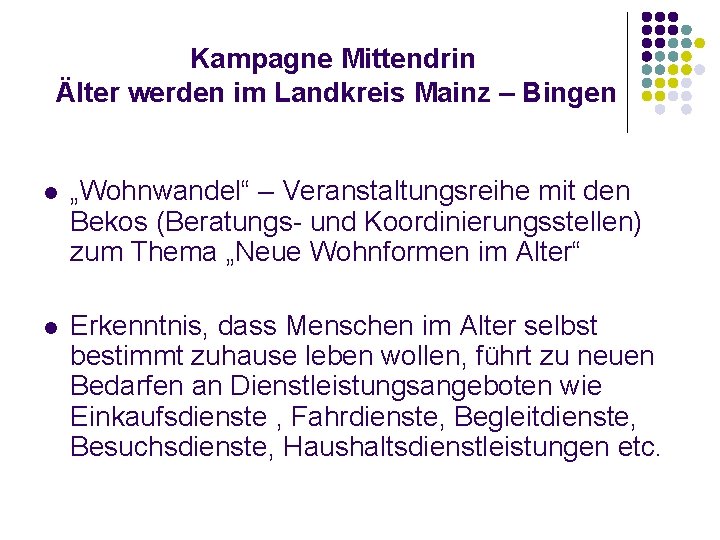 Kampagne Mittendrin Älter werden im Landkreis Mainz – Bingen l „Wohnwandel“ – Veranstaltungsreihe mit