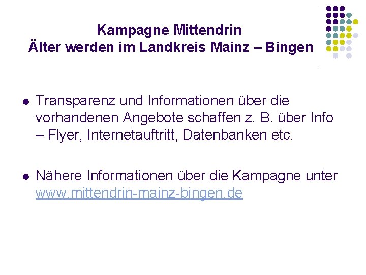 Kampagne Mittendrin Älter werden im Landkreis Mainz – Bingen l Transparenz und Informationen über