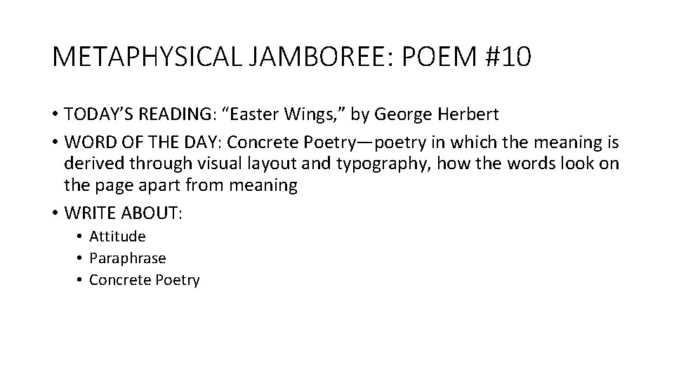 METAPHYSICAL JAMBOREE: POEM #10 • TODAY’S READING: “Easter Wings, ” by George Herbert •