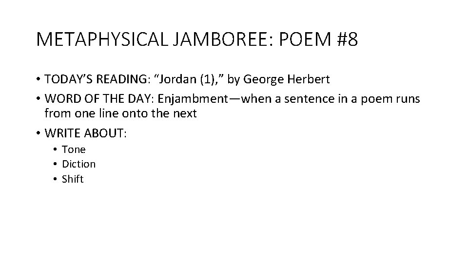 METAPHYSICAL JAMBOREE: POEM #8 • TODAY’S READING: “Jordan (1), ” by George Herbert •