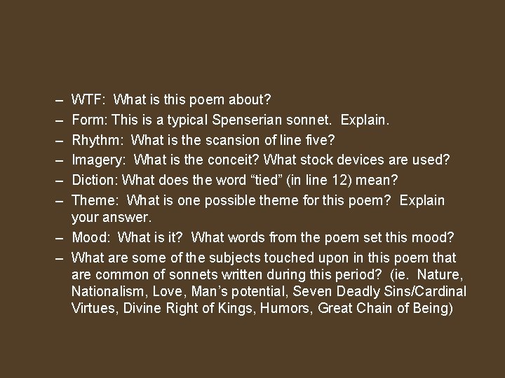 – – – WTF: What is this poem about? Form: This is a typical