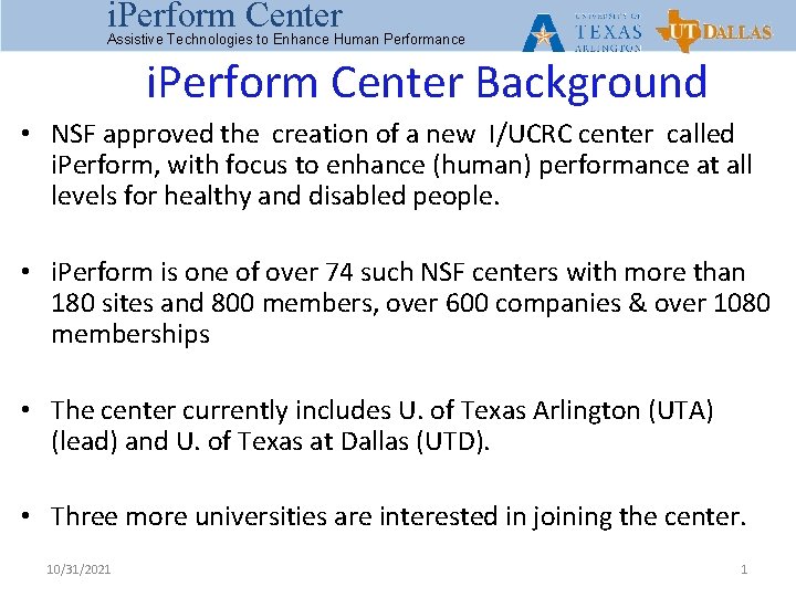 i. Perform Center Assistive Technologies to Enhance Human Performance i. Perform Center Background •