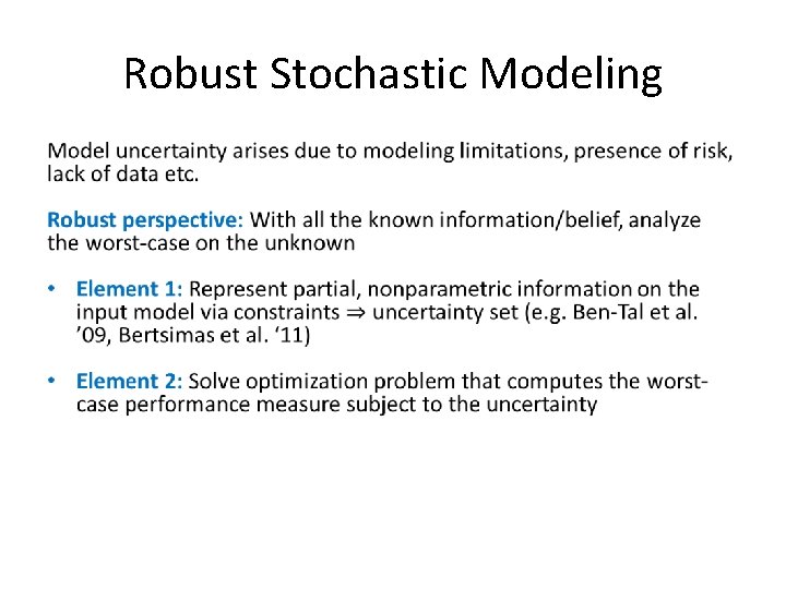 Robust Stochastic Modeling • Robust Stochastic Modeling •