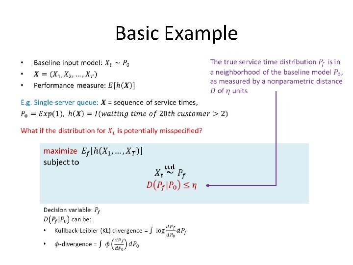 Basic Example • i. i. d. Basic Example • i. i. d.