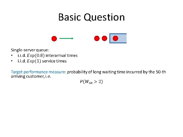Basic Question • Basic Question •