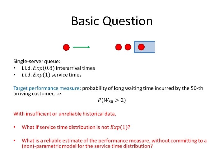 Basic Question • Basic Question •