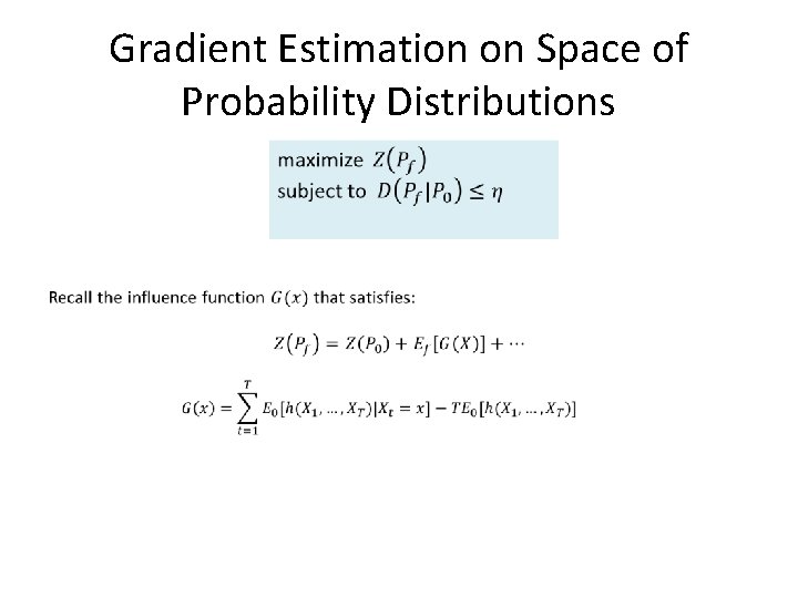 Gradient Estimation on Space of Probability Distributions • Gradient Estimation on Space of Probability Distributions •