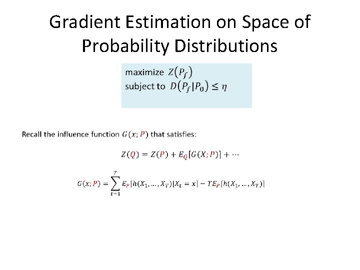 Gradient Estimation on Space of Probability Distributions • Gradient Estimation on Space of Probability Distributions •