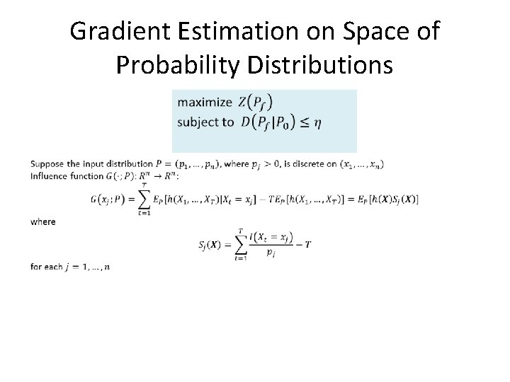 Gradient Estimation on Space of Probability Distributions • Gradient Estimation on Space of Probability Distributions •