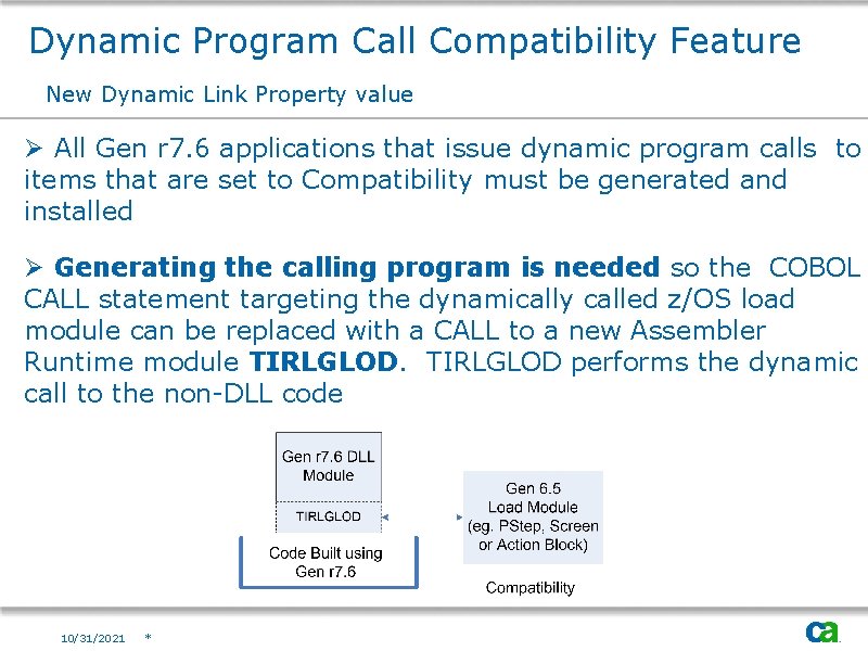 Dynamic Program Call Compatibility Feature New Dynamic Link Property value Ø All Gen r