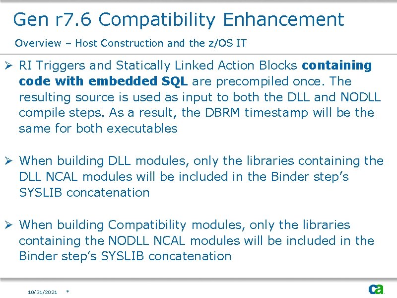 Gen r 7. 6 Compatibility Enhancement Overview – Host Construction and the z/OS IT