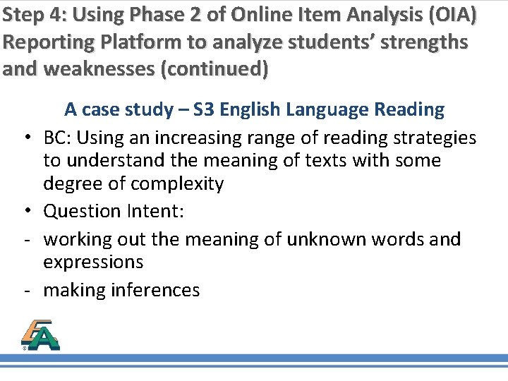 Step 4: Using Phase 2 of Online Item Analysis (OIA) Reporting Platform to analyze