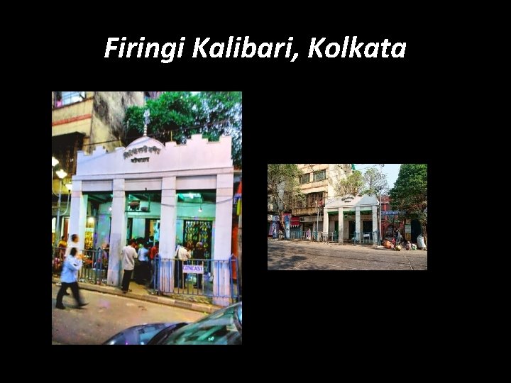 Firingi Kalibari, Kolkata 