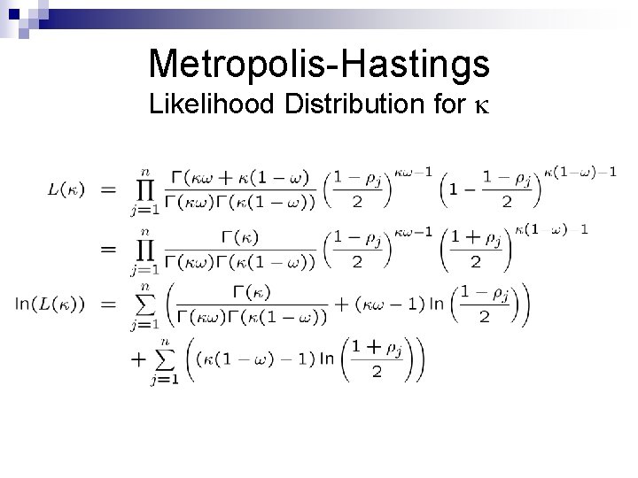Metropolis-Hastings Likelihood Distribution for 