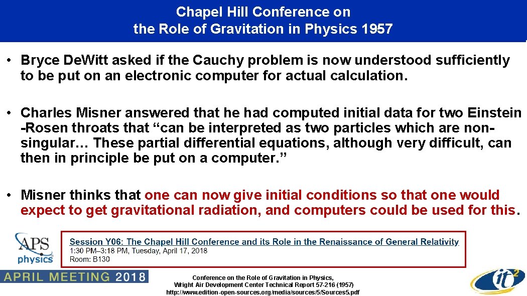 Chapel Hill Conference on the Role of Gravitation in Physics 1957 • Bryce De.