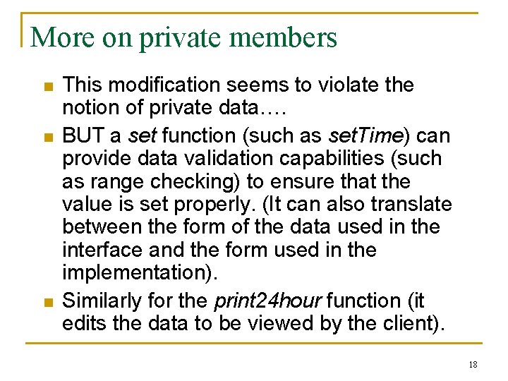 More on private members n n n This modification seems to violate the notion