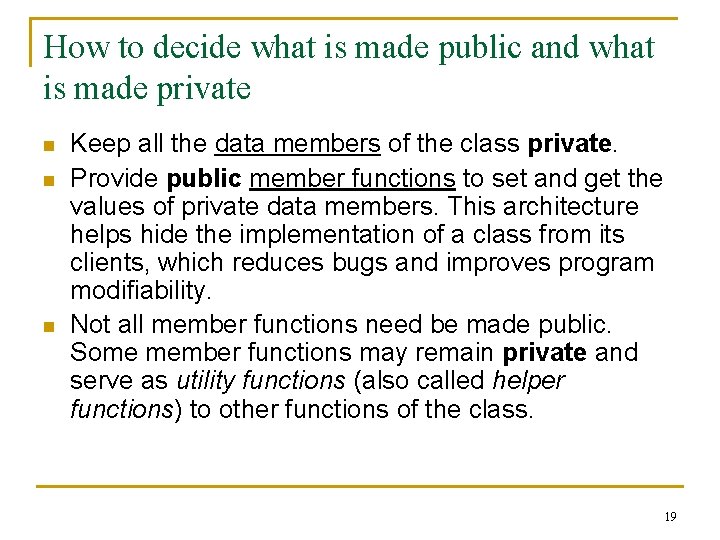 How to decide what is made public and what is made private n n