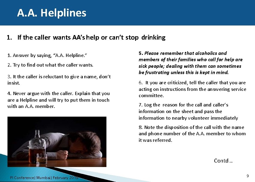A. A. Helplines 1. If the caller wants AA’s help or can’t stop drinking