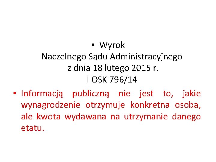  • Wyrok Naczelnego Sądu Administracyjnego z dnia 18 lutego 2015 r. I OSK