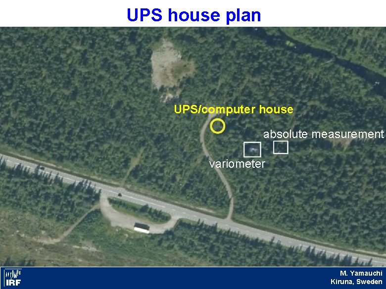 UPS house plan UPS/computer house absolute measurement variometer Kiruna M. Yamauchi Sweden Kiruna, Sweden