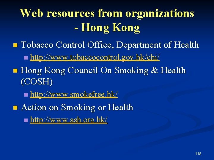 Web resources from organizations - Hong Kong n Tobacco Control Office, Department of Health