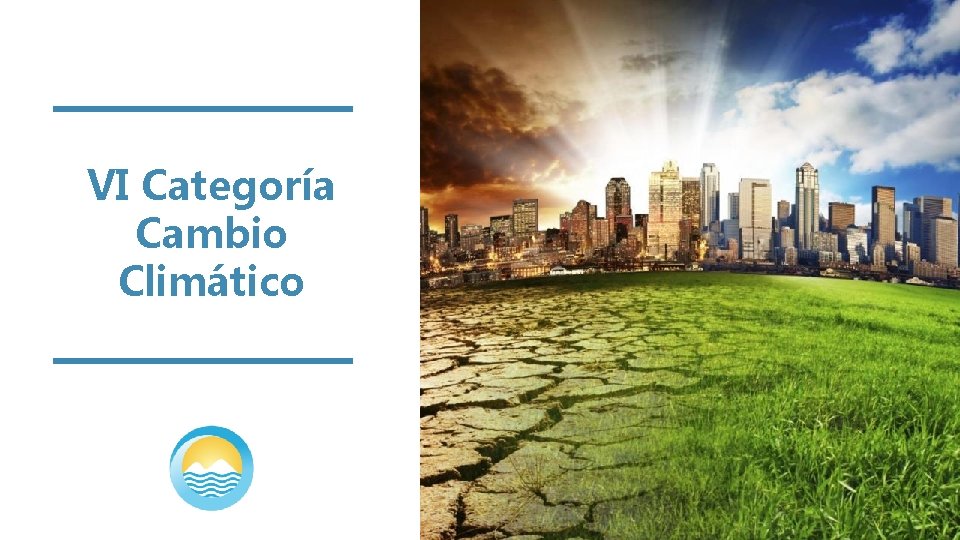 VI Categoría Cambio Climático 