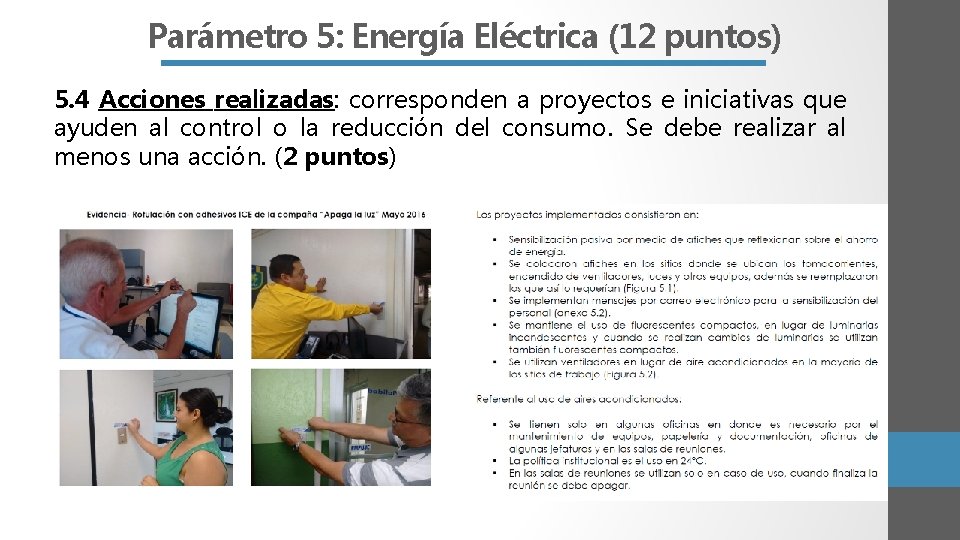 Parámetro 5: Energía Eléctrica (12 puntos) 5. 4 Acciones realizadas: corresponden a proyectos e