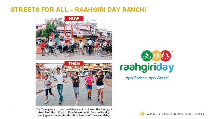 STREETS FOR ALL – RAAHGIRI DAY RANCHI 