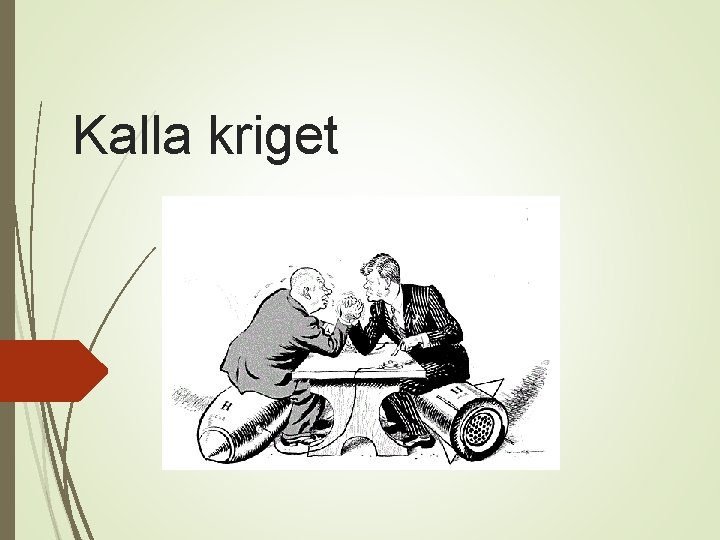 Kalla kriget 