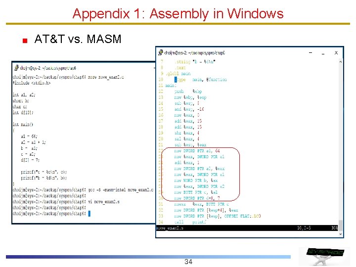 Appendix 1: Assembly in Windows AT&T vs. MASM 34 