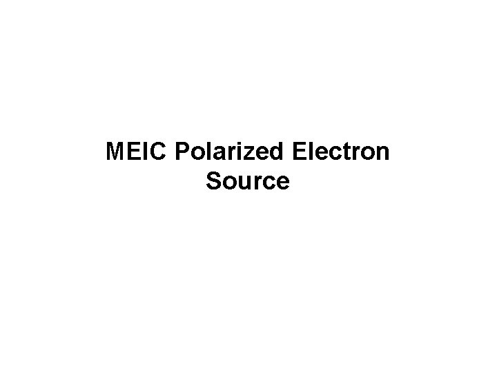 MEIC Polarized Electron Source 