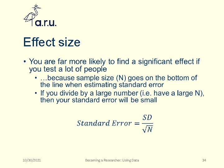 Effect size • 10/30/2021 Becoming a Researcher: Using Data 34 