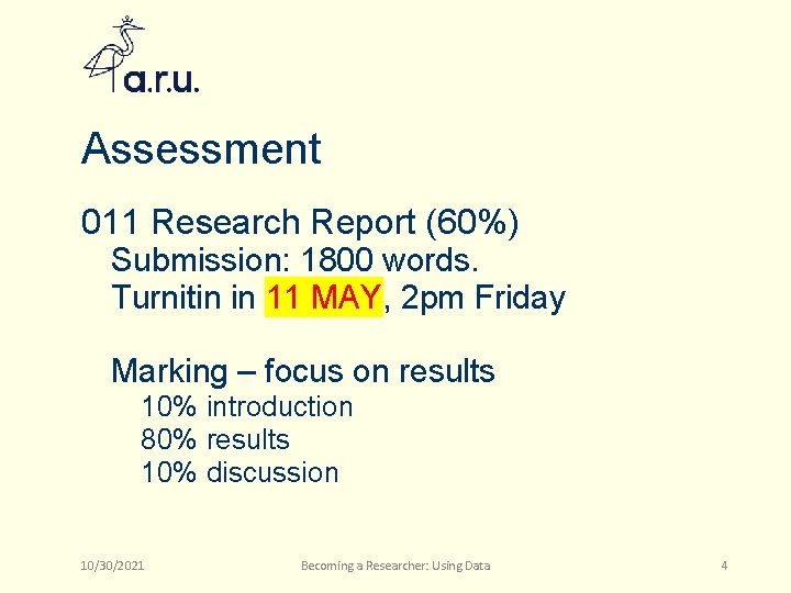 Assessment 011 Research Report (60%) Submission: 1800 words. Turnitin in 11 MAY, 2 pm