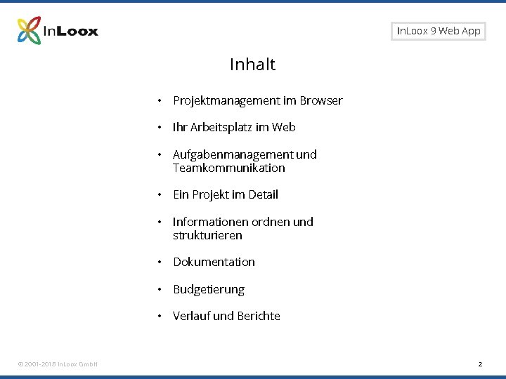 Seite 2 In. Loox 9 Web App Inhalt © 2001 -2018 In. Loox Gmb.