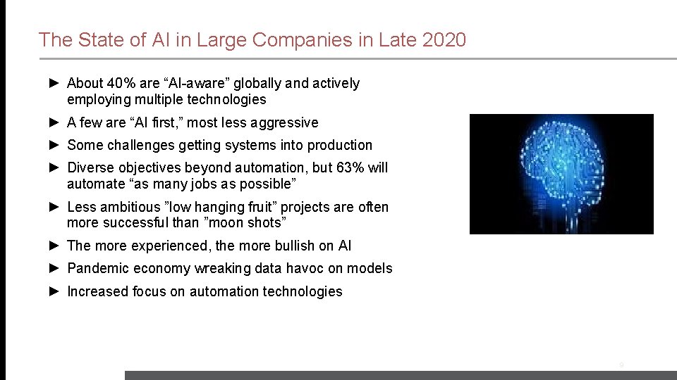 The State of AI in Large Companies in Late 2020 ► About 40% are