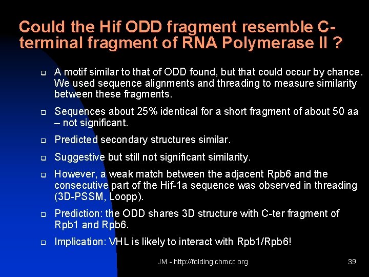 Could the Hif ODD fragment resemble Cterminal fragment of RNA Polymerase II ? q
