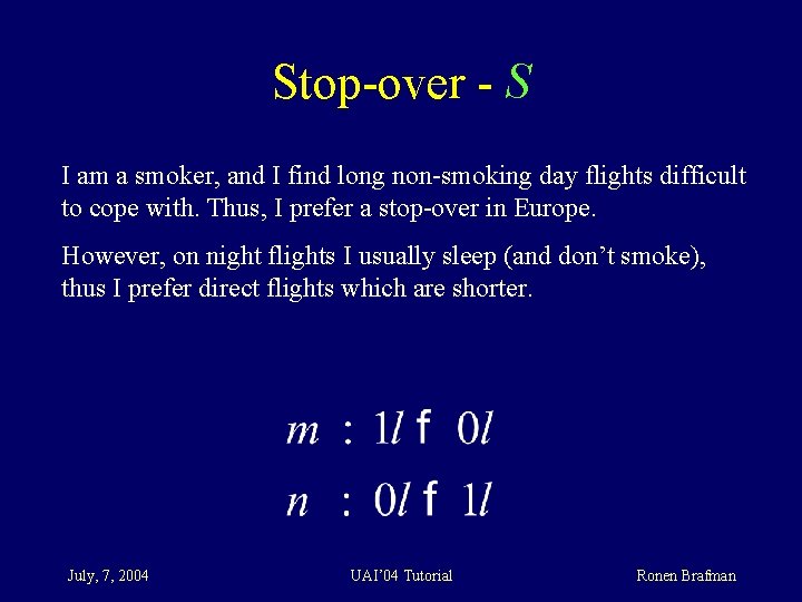 Stop-over - S I am a smoker, and I find long non-smoking day flights