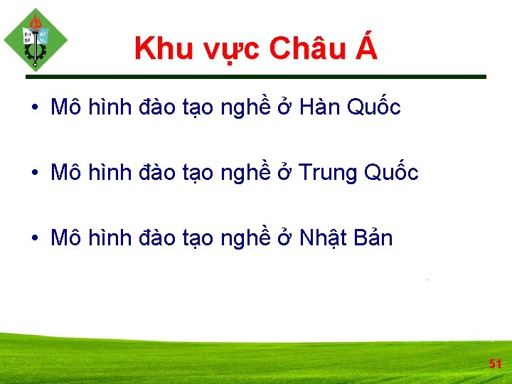 Khu vực Châu Á • Mô hình đào tạo nghề ở Hàn Quốc •