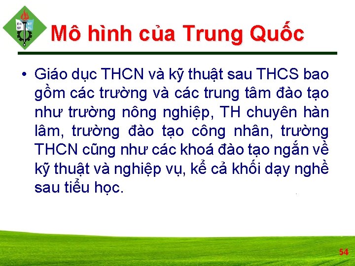 Mô hình của Trung Quốc • Giáo dục THCN và kỹ thuật sau THCS