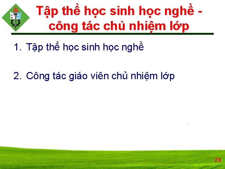 Tập thể học sinh học nghề công tác chủ nhiệm lớp 1. Tập thể