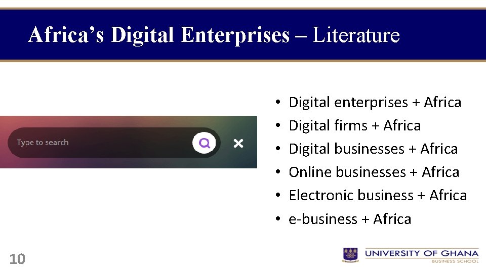 Africa’s Digital Enterprises – Literature • • • 10 Digital enterprises + Africa Digital