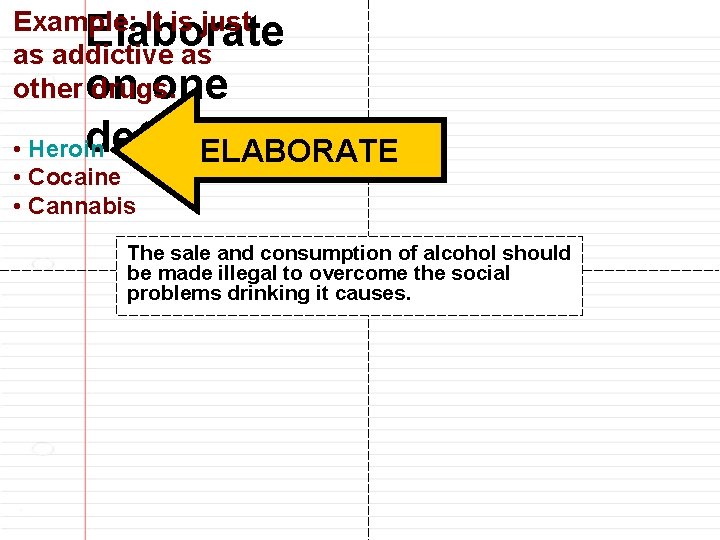 Example: It is 3: just. Complete the Step Elaborate as addictive as organizer. other
