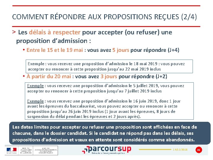 COMMENT RÉPONDRE AUX PROPOSITIONS REÇUES (2/4) > Les délais à respecter pour accepter (ou