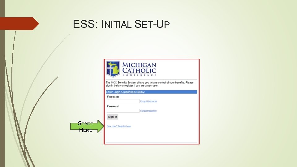 ESS: INITIAL SET-UP START HERE 