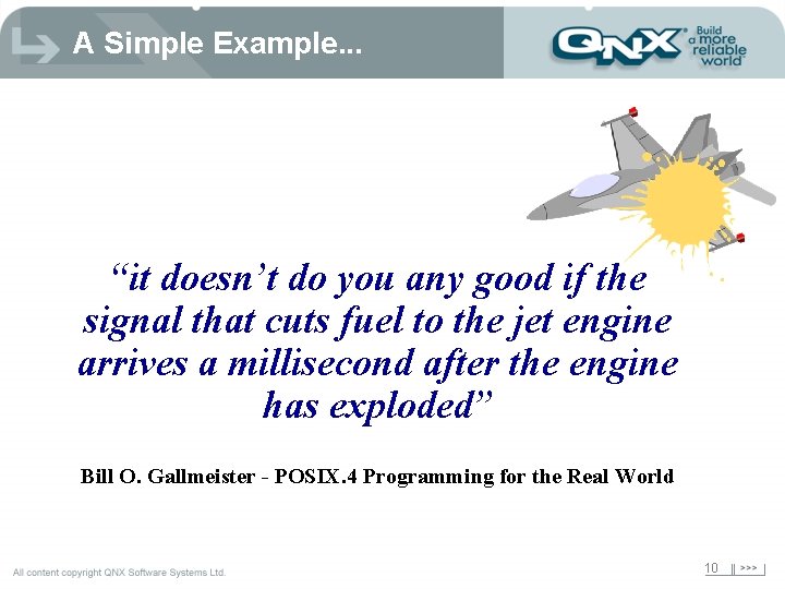 A Simple Example. . . “it doesn’t do you any good if the signal