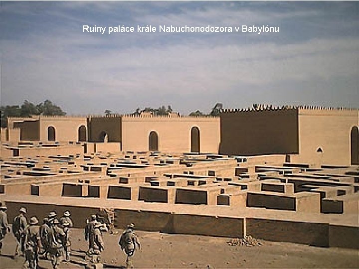 Ruiny paláce krále Nabuchonodozora v Babylónu 