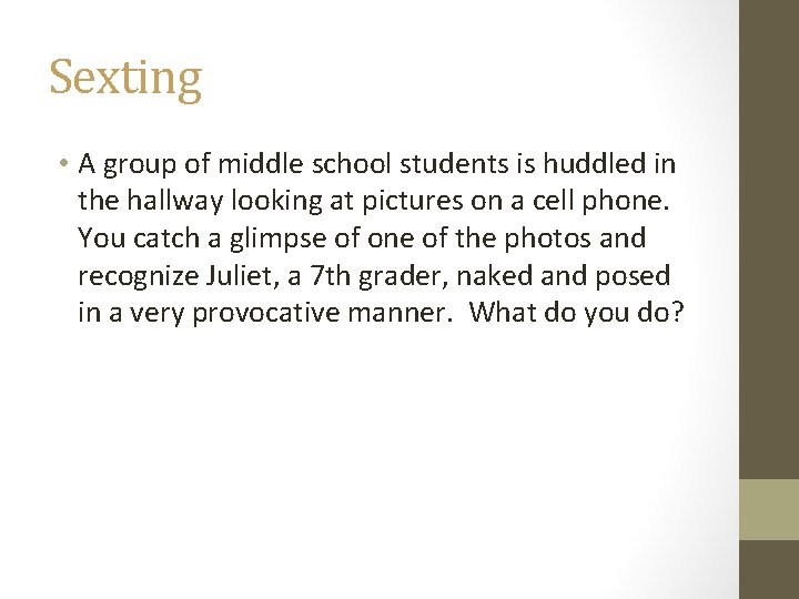 Sexting • A group of middle school students is huddled in the hallway looking