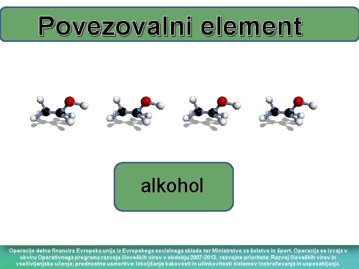 Povezovalni element alkohol 