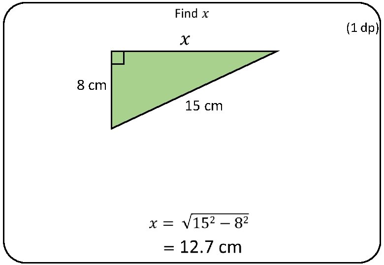 (1 dp) 8 cm 15 cm 