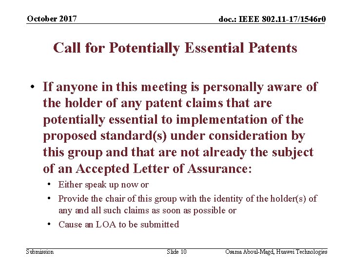 October 2017 doc. : IEEE 802. 11 -17/1546 r 0 Call for Potentially Essential